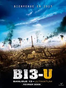 Banlieue 13 - Ultimatum 暴力街区13：终极