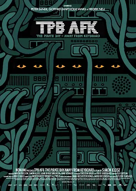 TPB AFK: The Pirate Bay Away from Keyboard 现实生活中的海盗湾