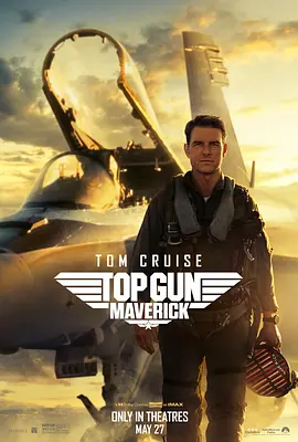 Top Gun: Maverick 壮志凌云2：独行侠